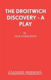 The Droitwich Discovery - A Play