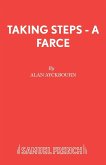 Taking Steps - A Farce