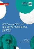 Collins GCSE Science - OCR Gateway GCSE (9-1) Biology for Combined Science: Student Book