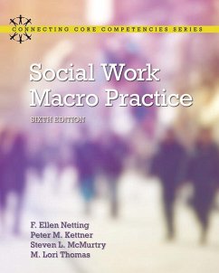 Social Work Macro Practice - Netting, F. Ellen; Kettner, Peter; McMurtry, Steve