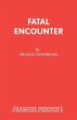 Fatal Encounter - Bild 1
