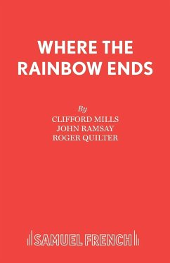 Where the Rainbow Ends - Mills, Clifford; Quilter, Roger
