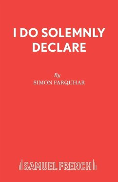 I Do Solemnly Declare - Farquhar, Simon