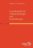 Grundbegriffe der Tiefenpsychologie und Psychotherapie