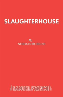 Slaughterhouse - Robbins, Norman