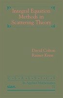 Integral Equation Methods in Inverse Scattering Theory - Colton, David; Kress, Rainer