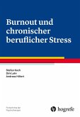 Burnout und chronischer beruflicher Stress (eBook, ePUB)