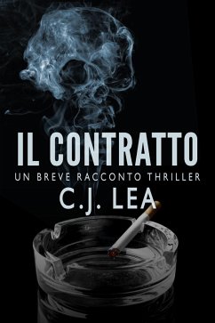 Cover Il Contratto: Un Breve Racconto Thriller (eBook, ePUB)