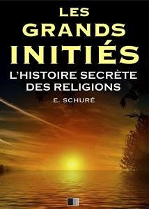 Les Grands Initiés (eBook, ePUB) - Schuré, Édouard