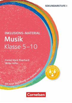 Inklusions-Material Musik Klasse 5-10 - Eberhard, Daniel Mark;Höfer, Ulrike