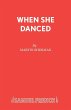 When She Danced - Bild 1