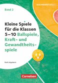 Kleine Spiele für die Klassen 5-10 - Band 2