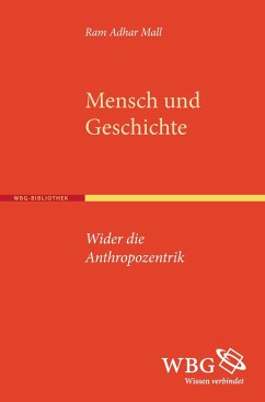 Mensch und Geschichte - Mall, Ram Adhar