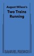 August Wilson's Two Trains Running - Bild 1
