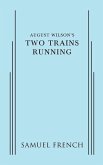 August Wilson's Two Trains Running