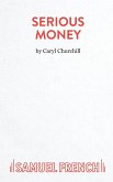 Serious Money - A City Comedy