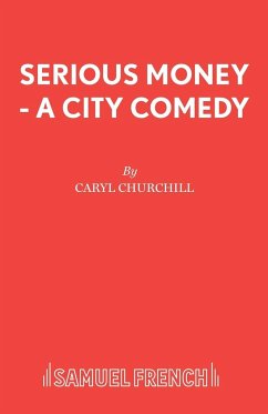 Serious Money - A City Comedy