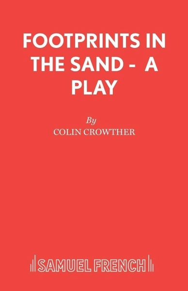 Footprints in the Sand - A Play