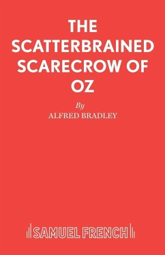 The Scatterbrained Scarecrow of Oz - Bradley, Alfred