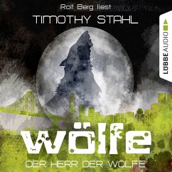 Der Herr der Wölfe / Wölfe Bd.6 (MP3-Download) - Stahl, Timothy