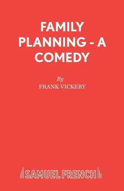 Family Planning - A Comedy - Vickery, Frank
