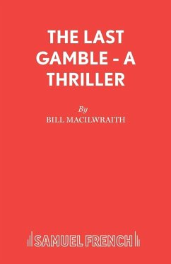 Cover The Last Gamble - A Thriller