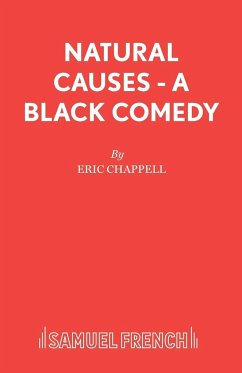 Natural Causes - A black comedy - Chappell, Eric