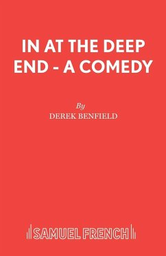 In at the Deep End - A Comedy - Benfield, Derek