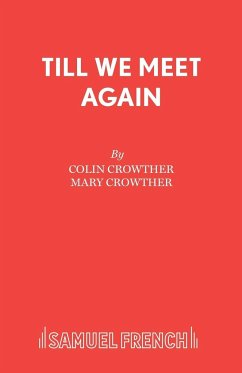 Till We Meet Again - Crowther, Colin; Crowther, Mary