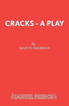 Cracks - A Play - Sherman, Martin