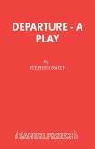 Departure - A Play