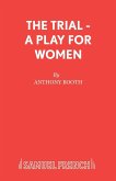 The Trial - A Play for Women