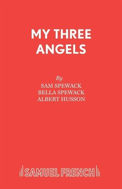 My Three Angels - Spewack, Sam