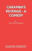 Caramba's Revenge - A Comedy