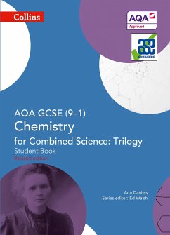 AQA GCSE Chemistry for Combined Science: Trilogy 9-1 Student Book - Daniels, Ann