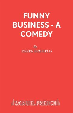 Funny Business - A Comedy - Benfield, Derek