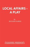 Local Affairs - A Play