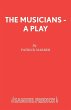 The Musicians - A Play - Bild 1
