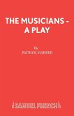 The Musicians - A Play