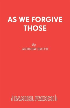 As We Forgive Those - Smith, Andrew Translator