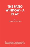 The Patio Window - A Play