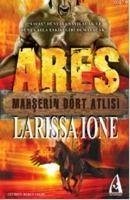 Ares - Ione, Larissa