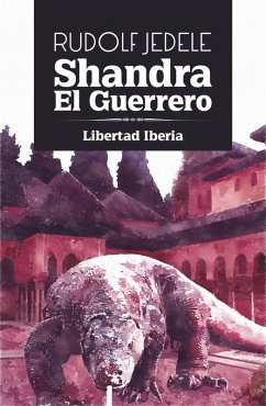 Shandra el Guerrero (eBook, ePUB) - Jedele, Rudolf