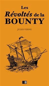 Les révoltés de la Bounty (eBook, ePUB) - Verne, Jules