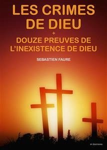 Les crimes de Dieu (eBook, ePUB) - Faure, Sébastien