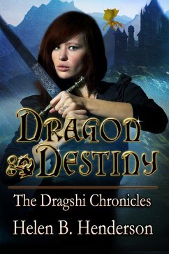 Dragon Destiny (Dragshi Chronicles, #1) (eBook, ePUB) - Henderson, Helen