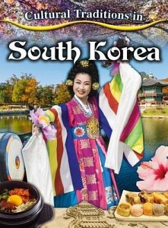 Cultural Traditions in South Korea - Dalrymple, Lisa