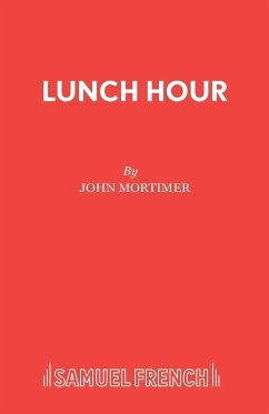 Lunch Hour - Mortimer, John