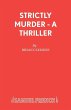 Strictly Murder - A Thriller - Bild 1
