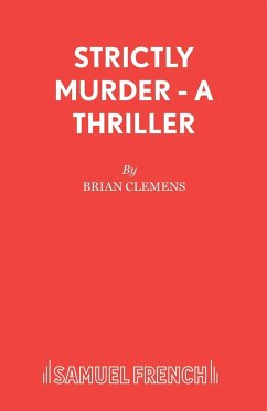 Strictly Murder - A Thriller - Clemens, Brian